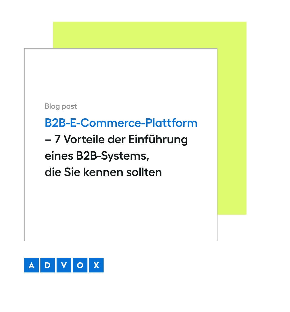 B2B-E-Commerce-Plattform – 7 Vorteile der Einführung eines B2B-Systems, die Sie kennen sollten