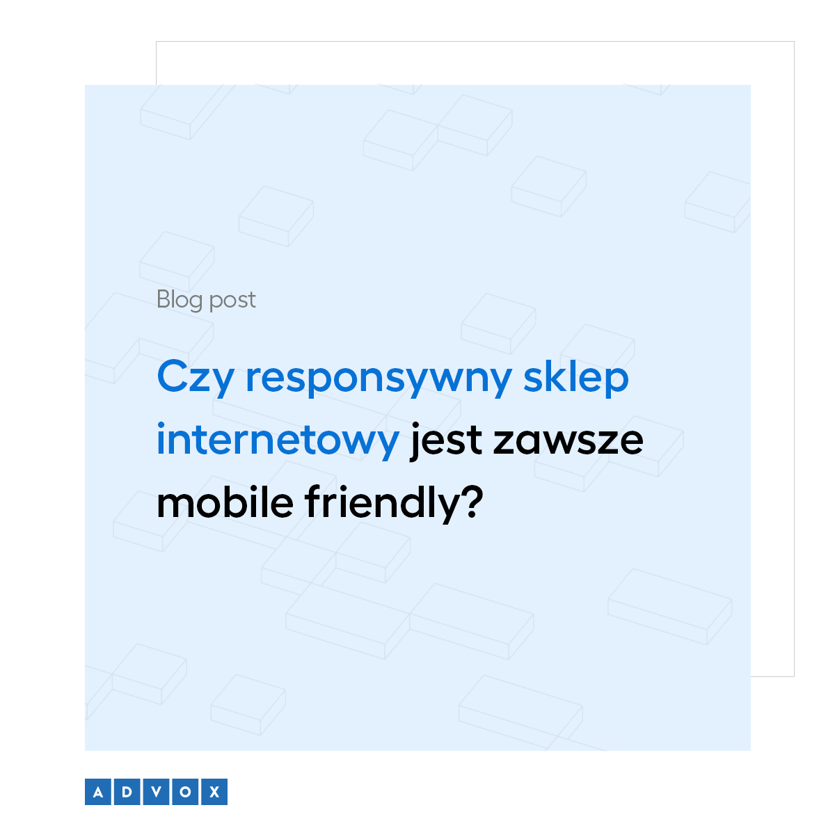 Czy responsywny sklep internetowy jest zawsze mobile friendly? 
