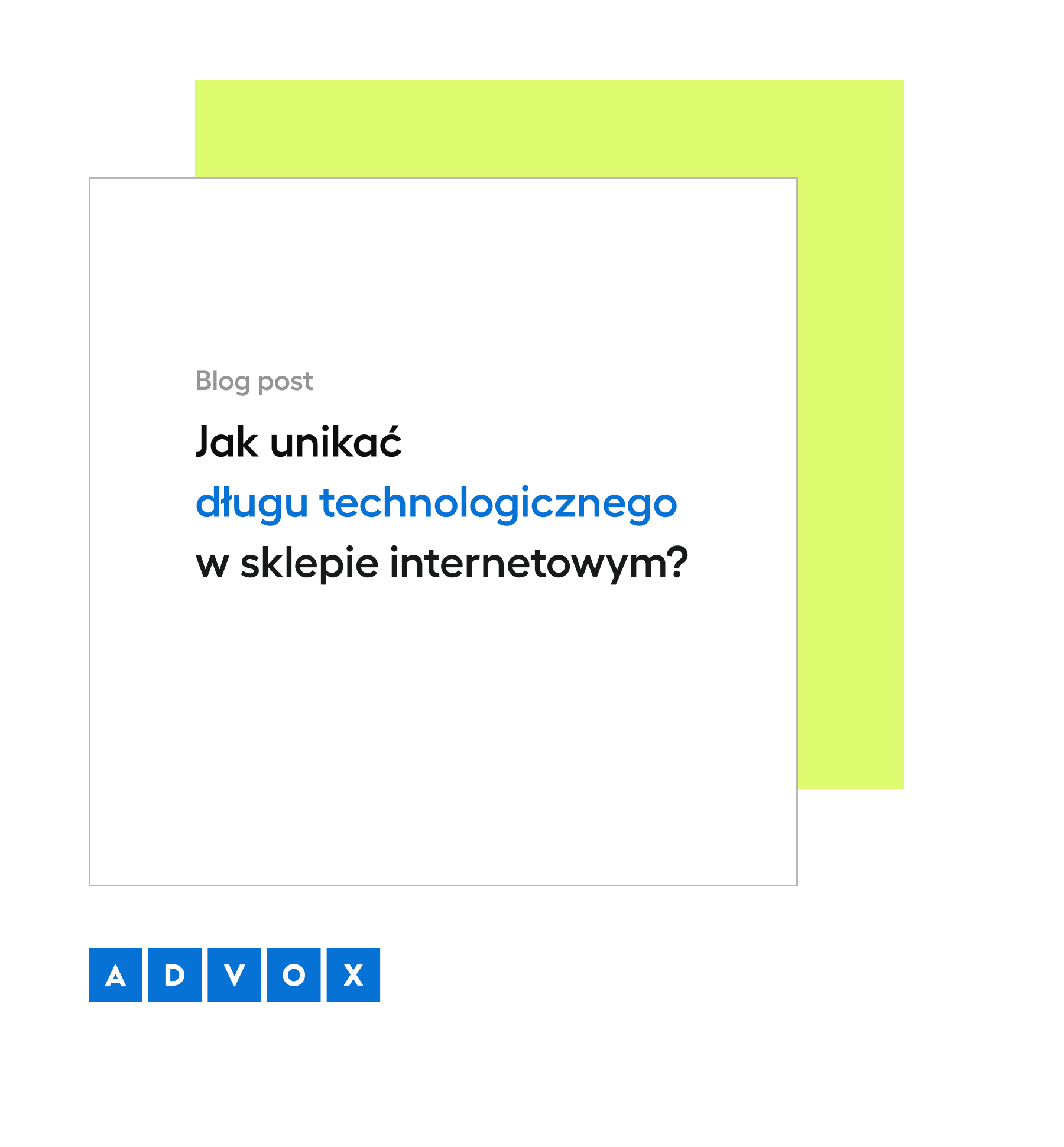 Jak unikać długu technologicznego w sklepie internetowym?