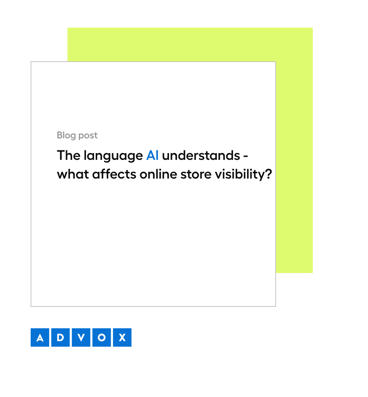 The language AI understands - what affects online store visibility?