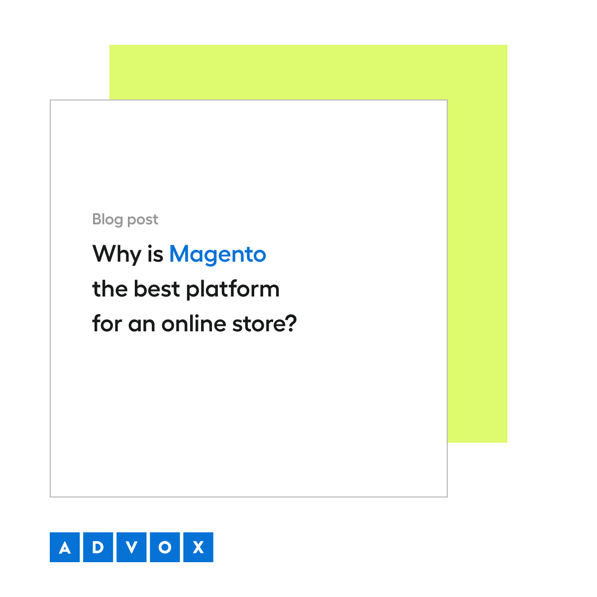 Why is Magento the best platform for an online store?