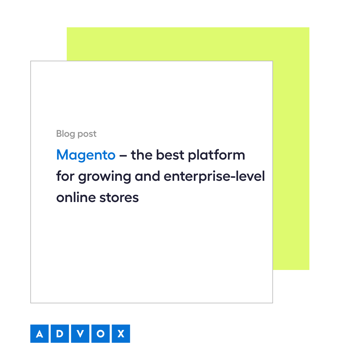 Magento - the best platform for growing and enterprise-level online stores