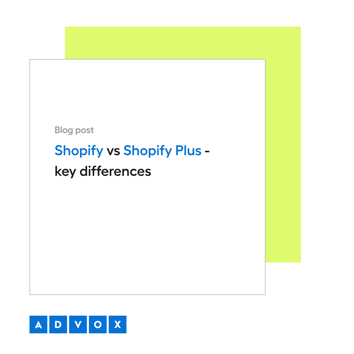 Shopify vs Shopify Plus - key differences