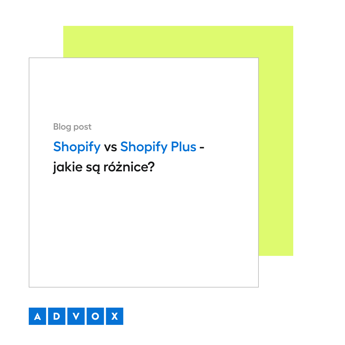 Shopify vs Shopify Plus - jakie są różnice? 