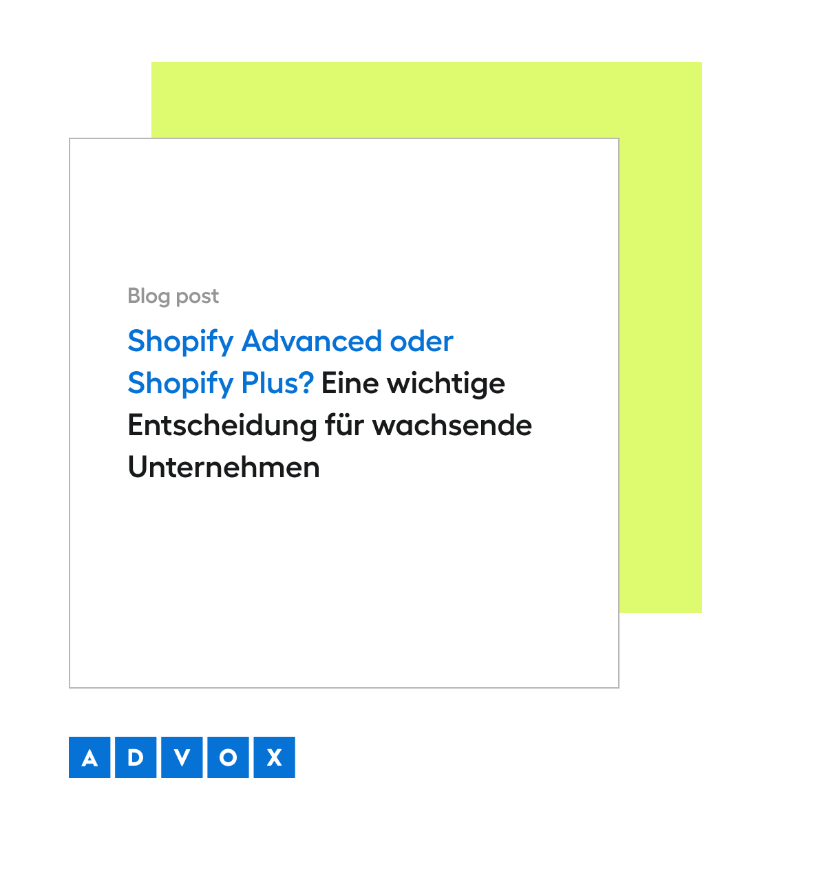Shopify Advanced oder Shopify Plus? Eine wichtige Entscheidung für wachsende Unternehmen