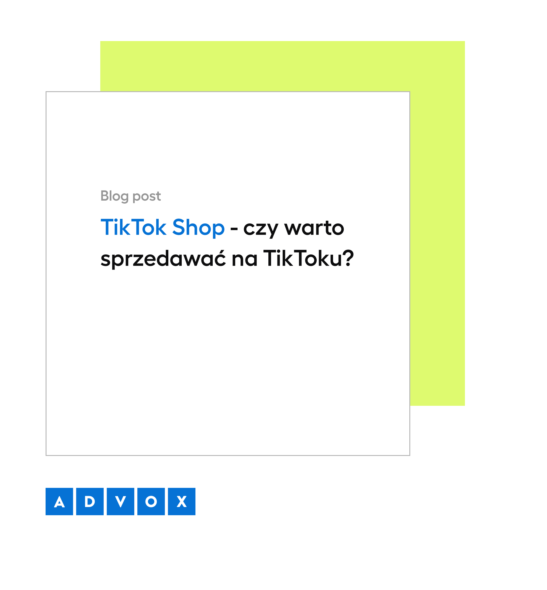 TikTok Shop - czy warto sprzedawać na TikToku? 
