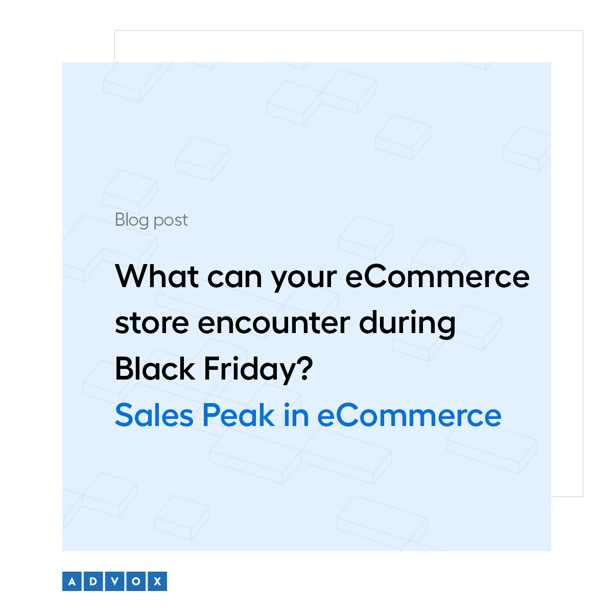 What can your eCommerce store encounter during Black Friday?  Sales Peak in eCommerce