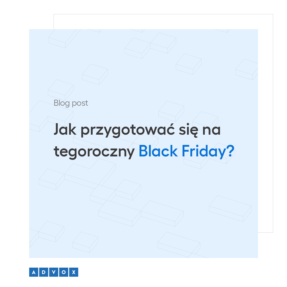 Jak przygotować się na tegoroczny Black Friday?