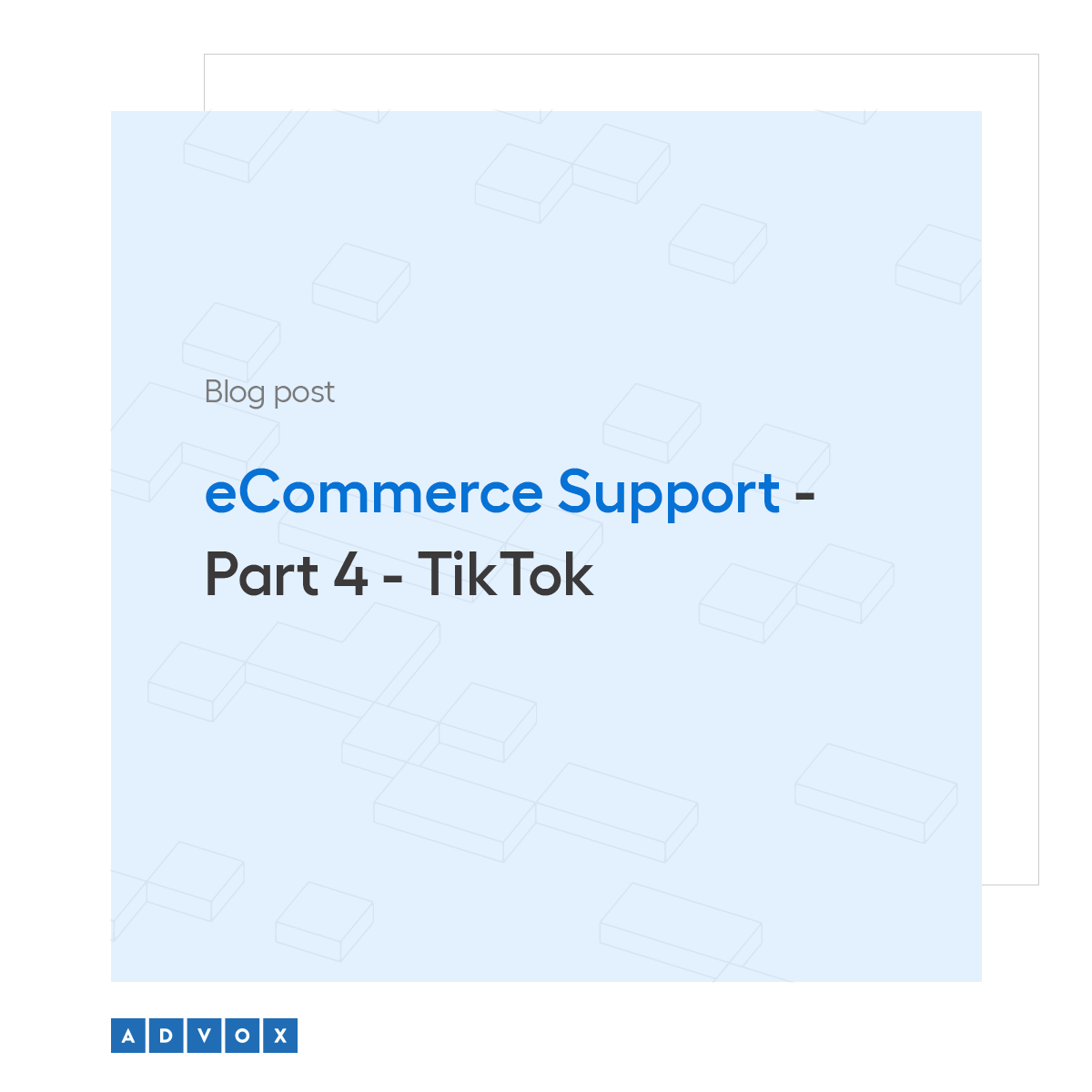 eCommerce Support - Part 4 - TikTok