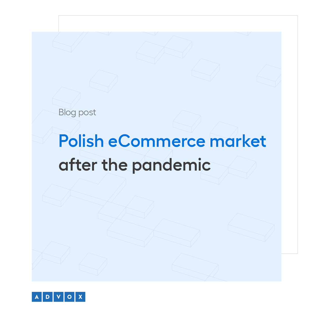 Polish eCommerce market after the pandemic