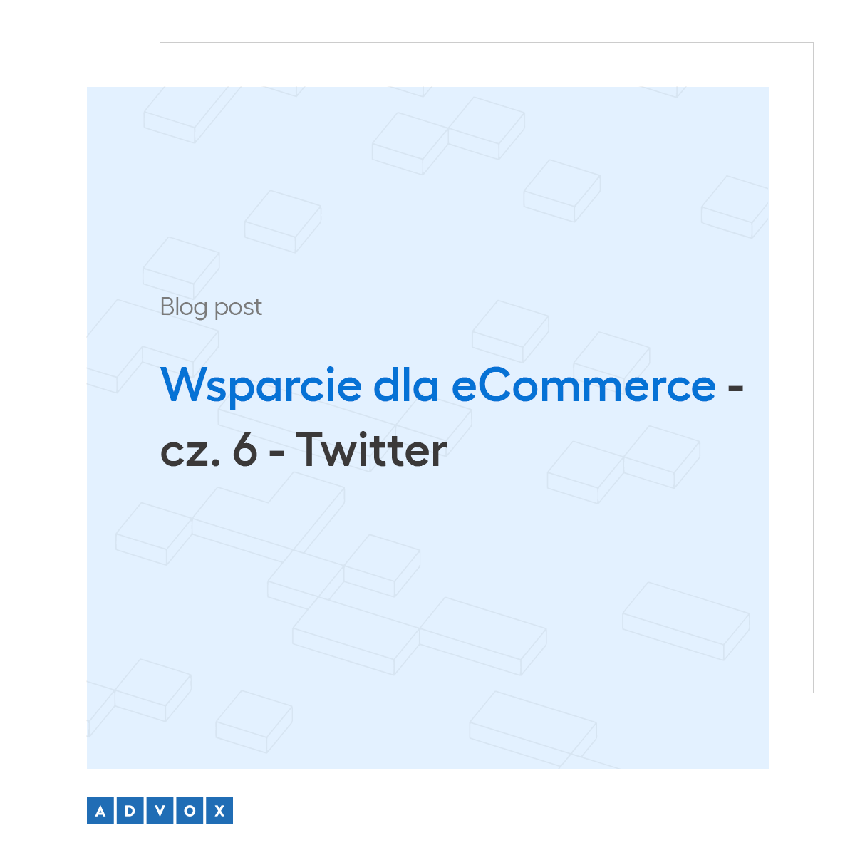 Wsparcie dla eCommerce - cz. 6 - Twitter
