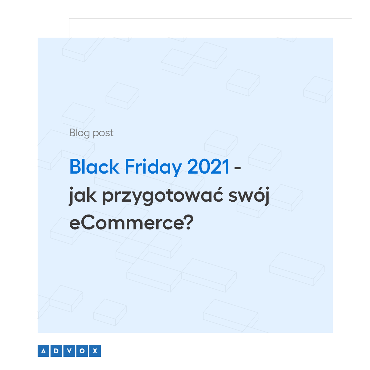 Black Friday 2021 - jak przygotować swój eCommerce?