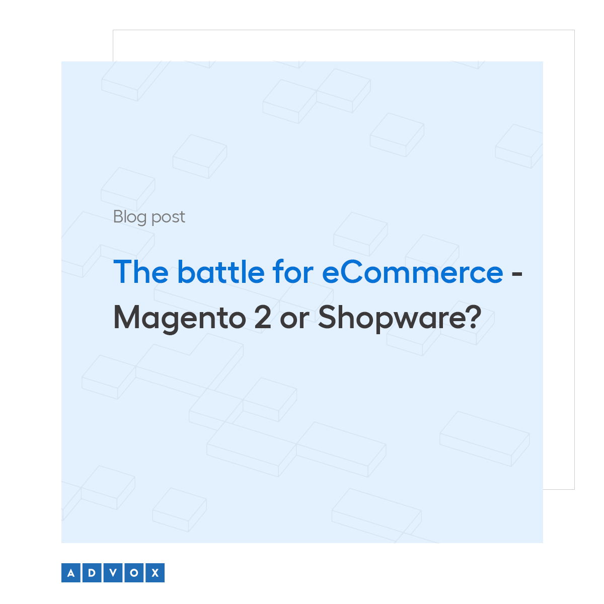The battle for eCommerce – Magento 2 or Shopware 6?