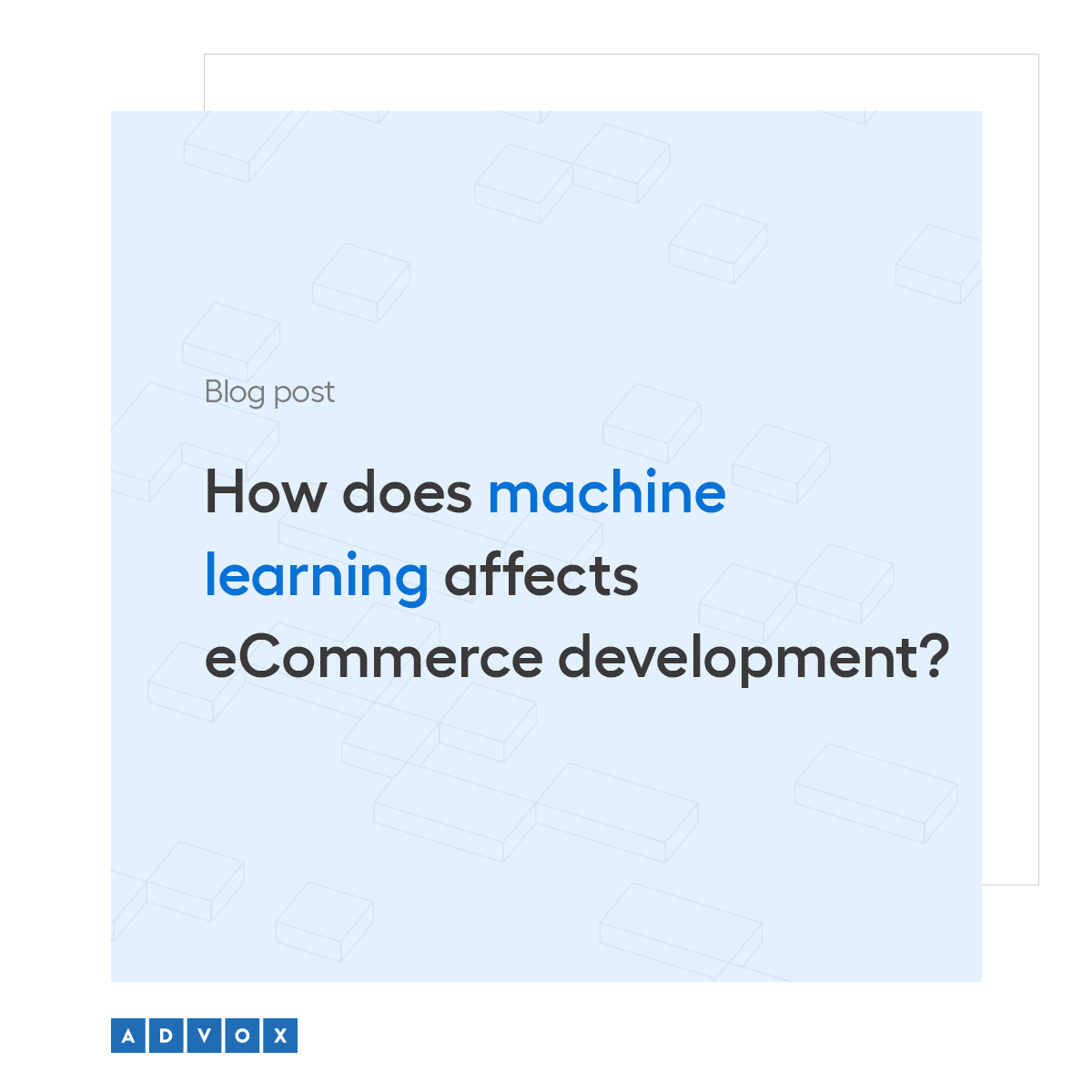 How does machine learning affects eCommerce development?