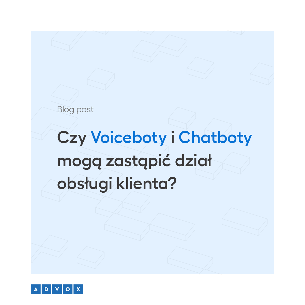 Czy Voiceboty i Chatboty mogą zastąpić dział obsługi klienta?