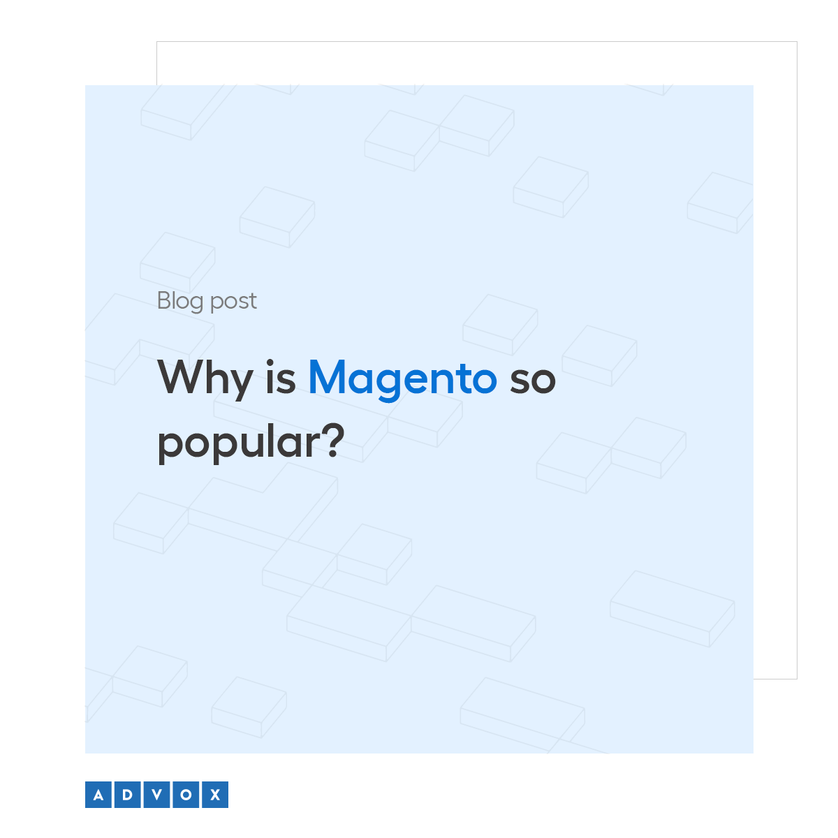 Why is Magento so popular?