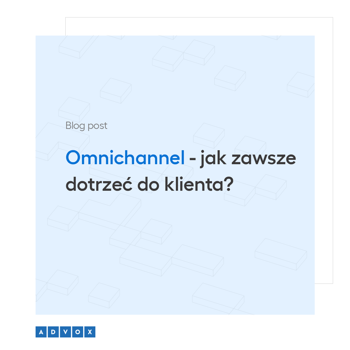 Omnichannel, czyli jak zawsze dotrzeć do klienta
