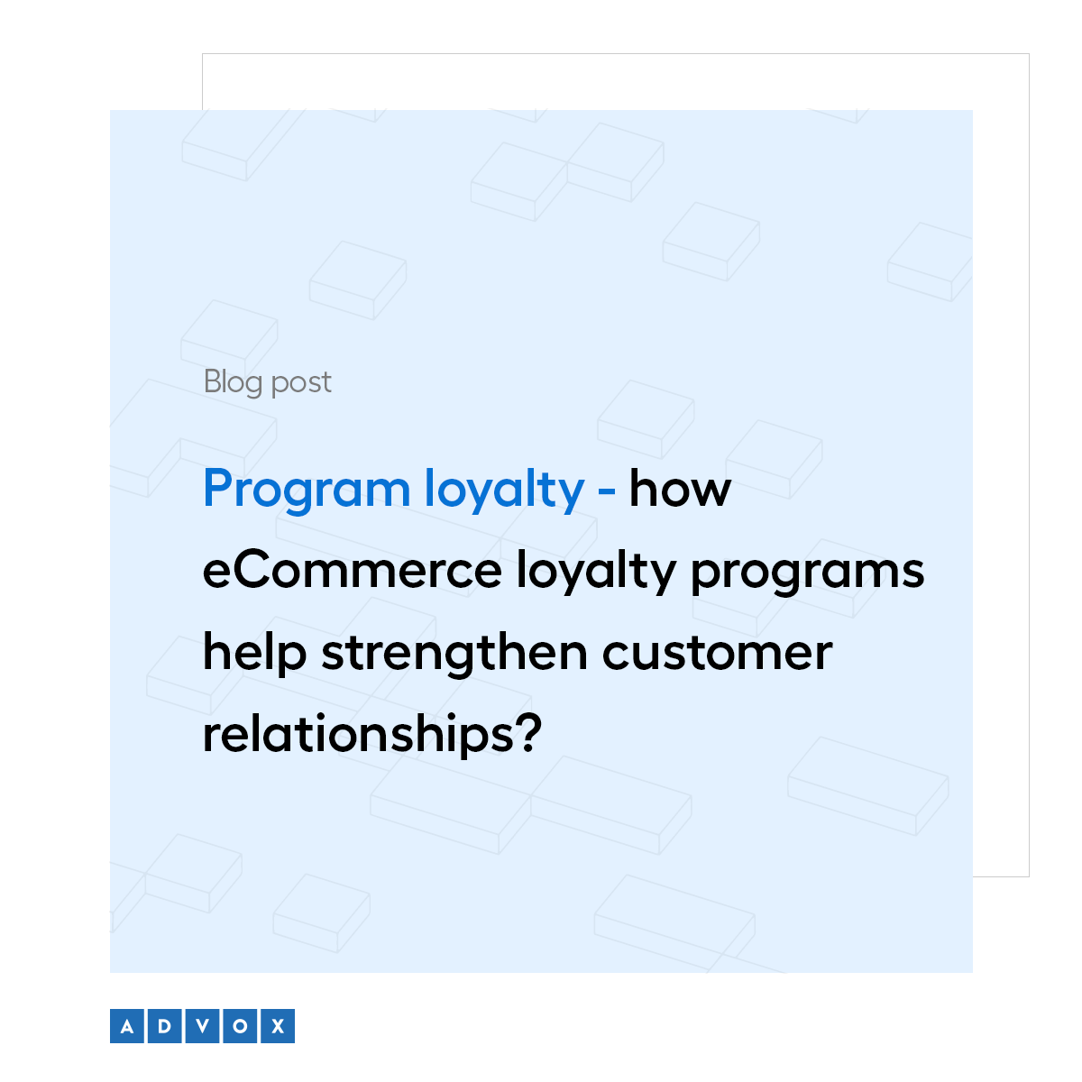 Program loyalty - how eCommerce loyalty programs help strengthen customer relationships?