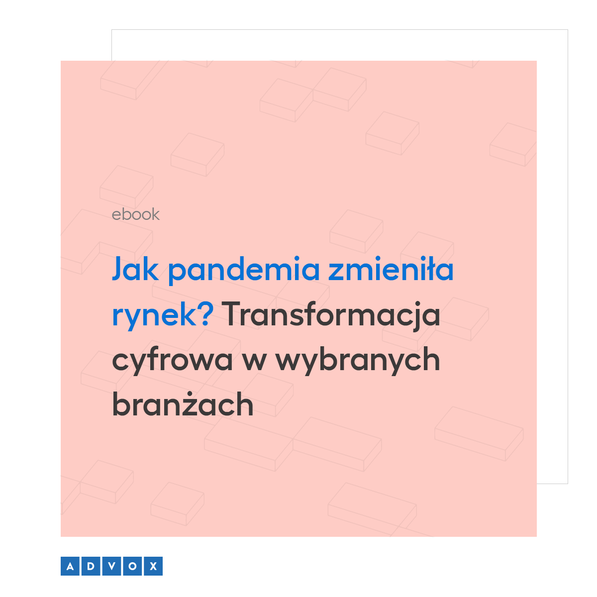 Jak pandemia zmieniła rynek? Transformacja cyfrowa w wybranych branżach