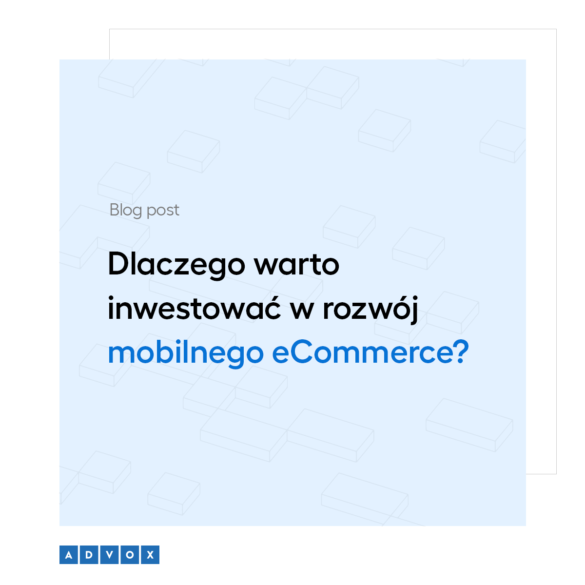 Dlaczego warto inwestować w rozwój mobilnego eCommerce?