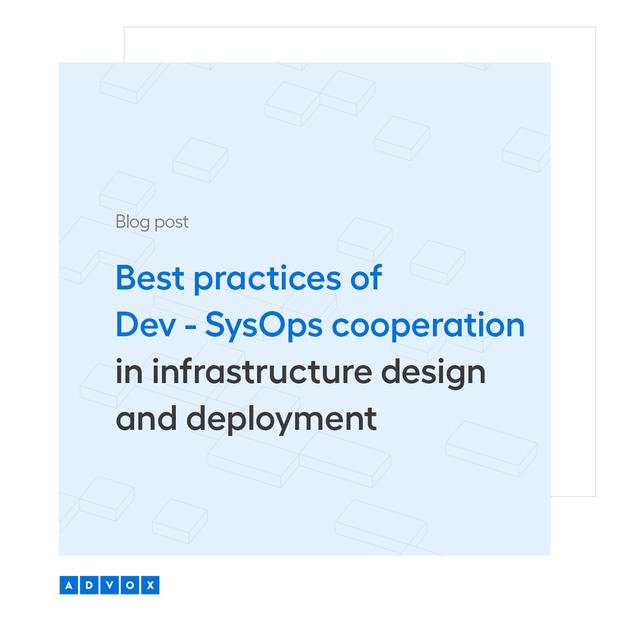 Best practices of Dev - SysOps cooperation