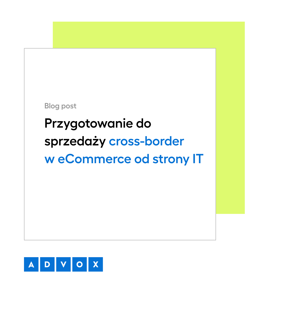 Przygotowanie do sprzedaży cross-border w eCommerce od strony IT