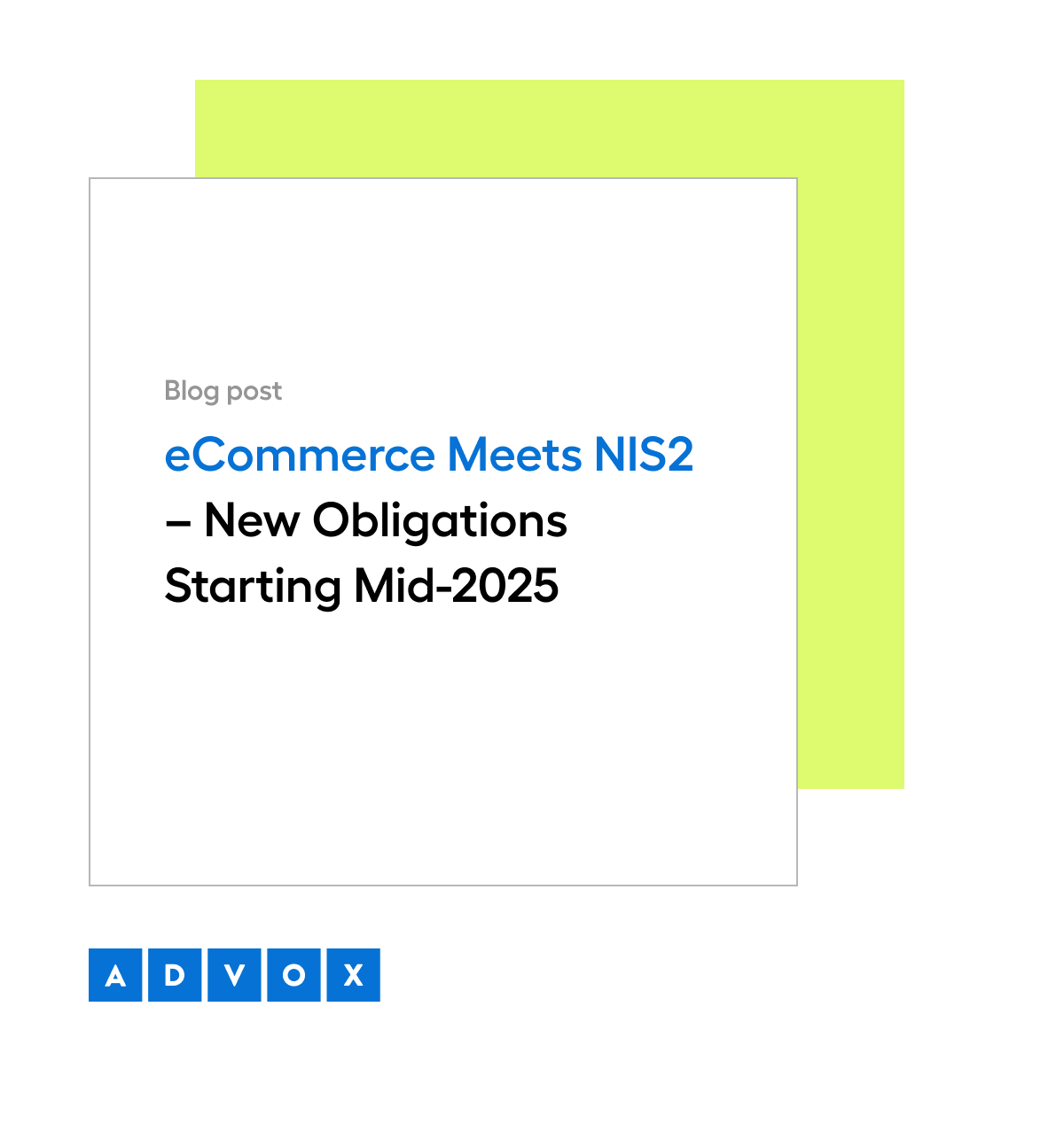 eCommerce Meets NIS2 – New Obligations Starting Mid-2025
