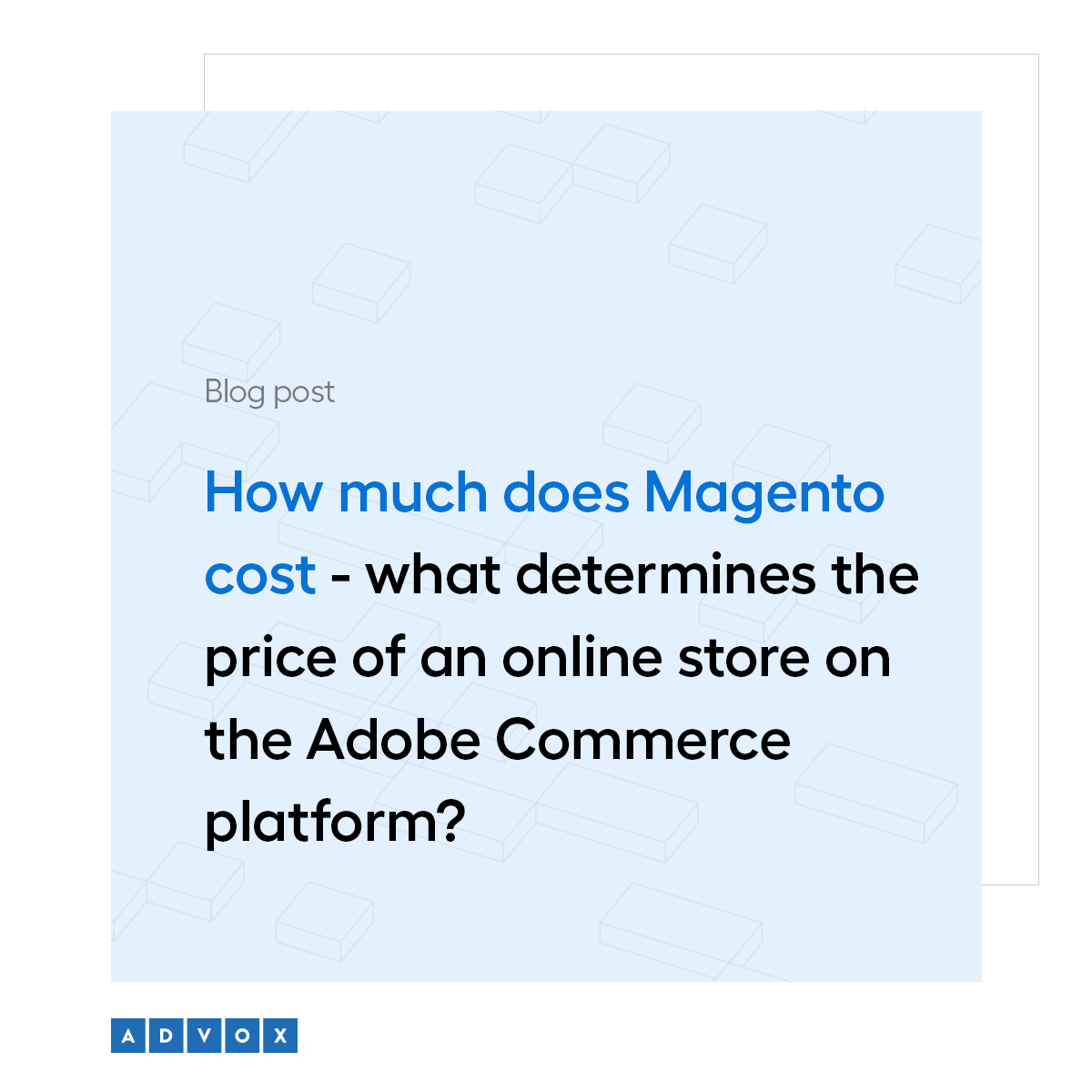 How much does Magento cost - what determines the price of an online store on the Adobe Commerce platform?