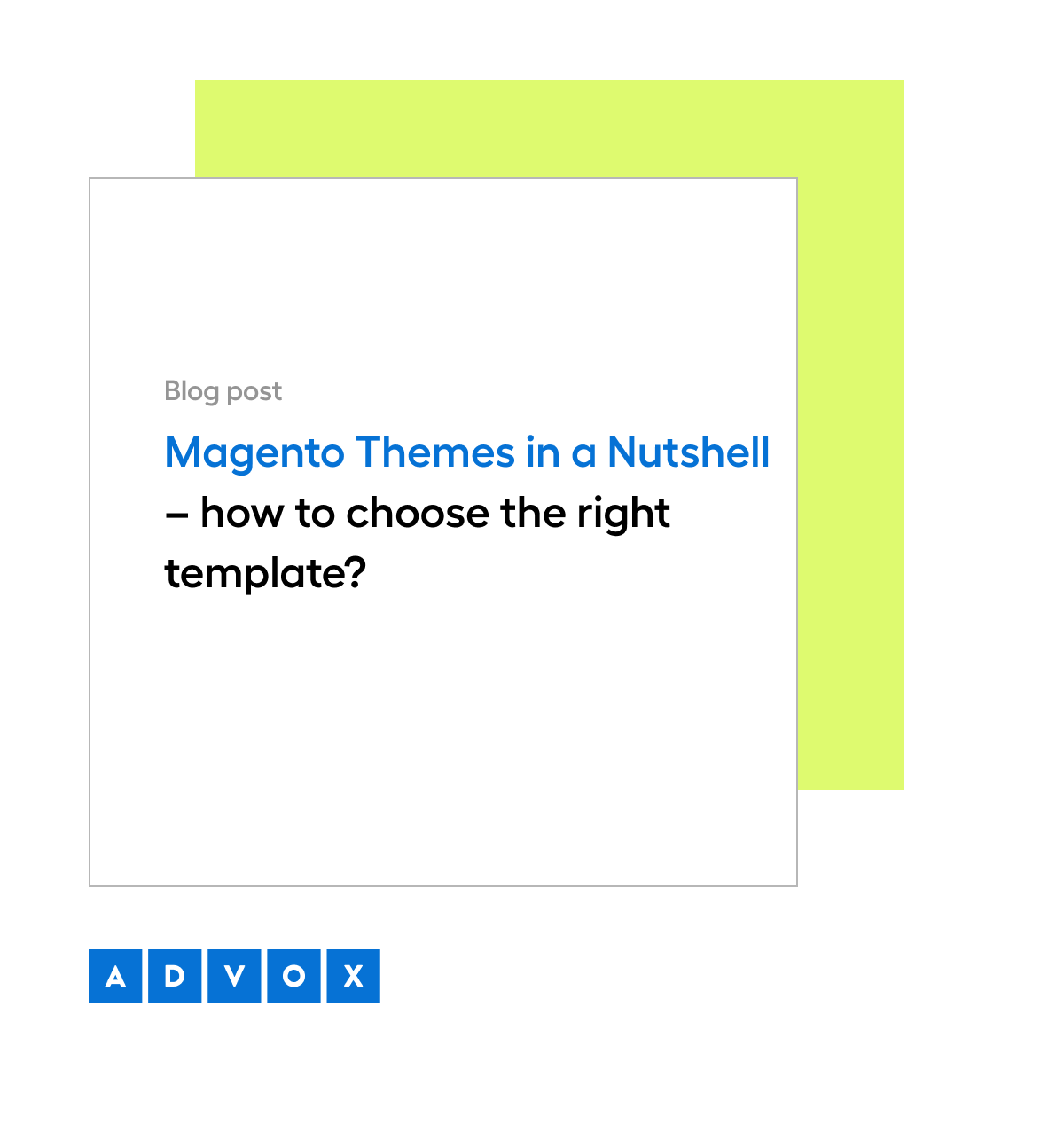 Magento Themes in a Nutshell - how to choose the right template?