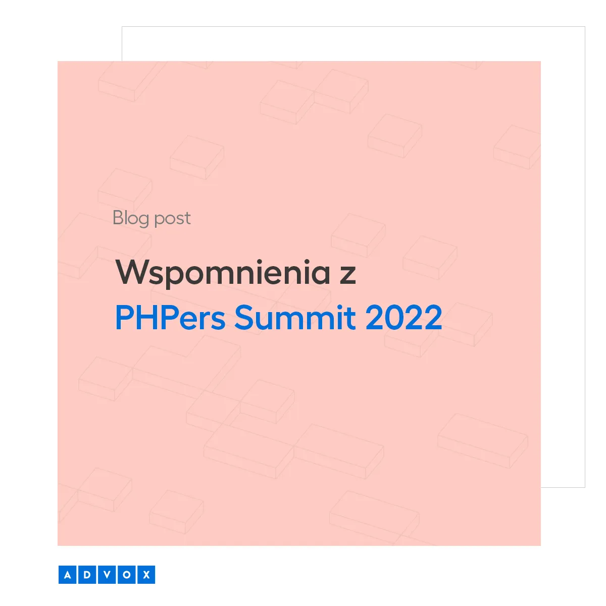 Wspomnienia z PHPers Summit 2022 