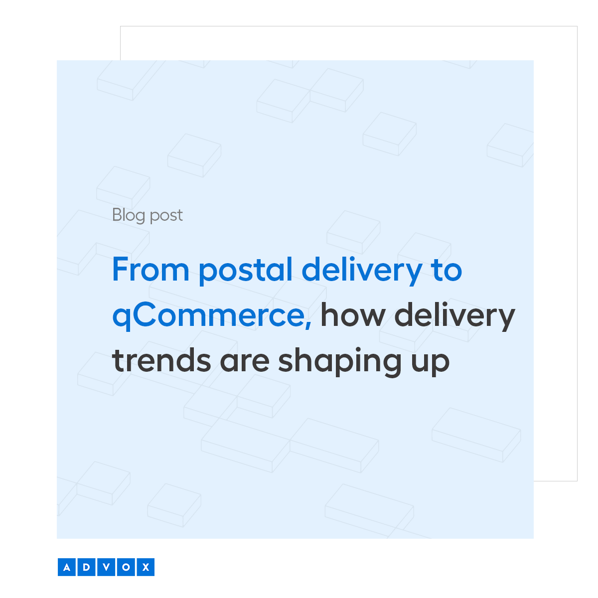From postal delivery to qCommerce, how delivery trends are shaping up