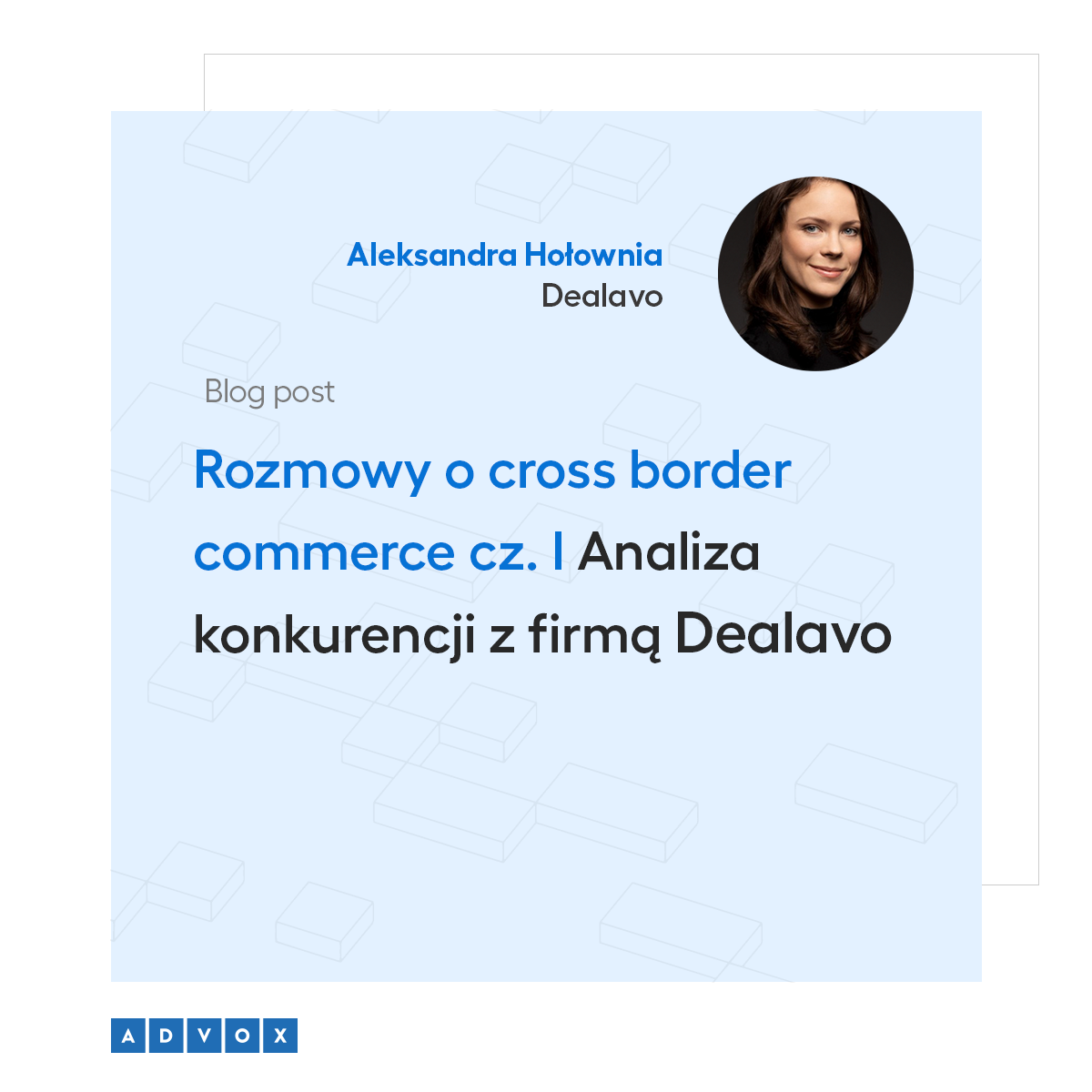 Rozmowy o cross border commerce cz. I Analiza konkurencji z firmą Dealavo 