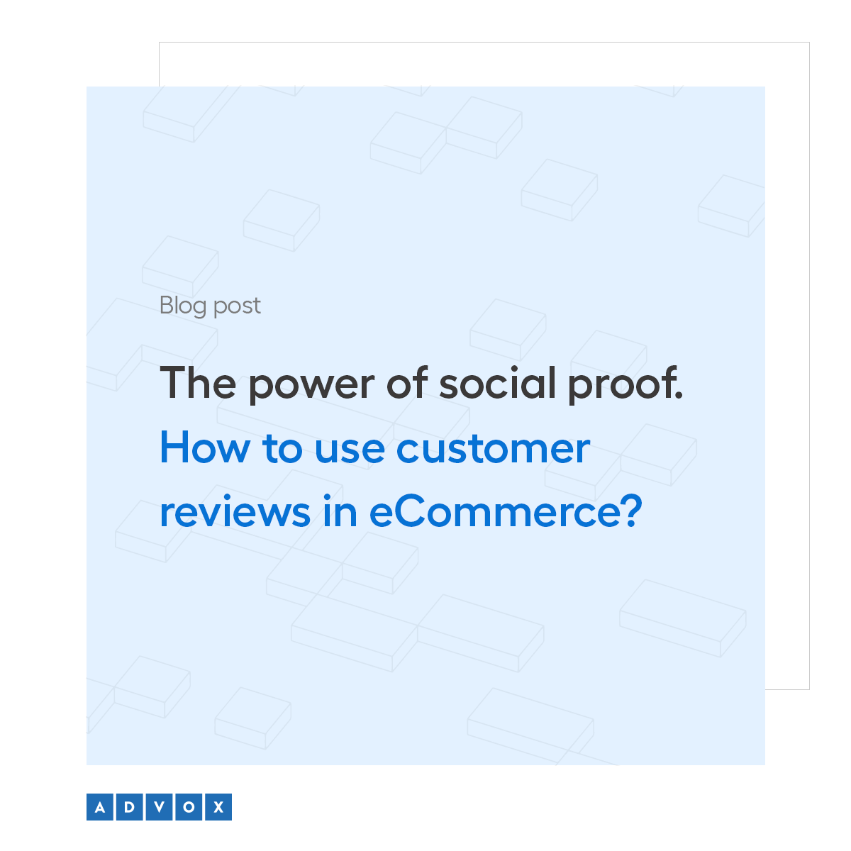 The power of social proof. How to use customer reviews in eCommerce?