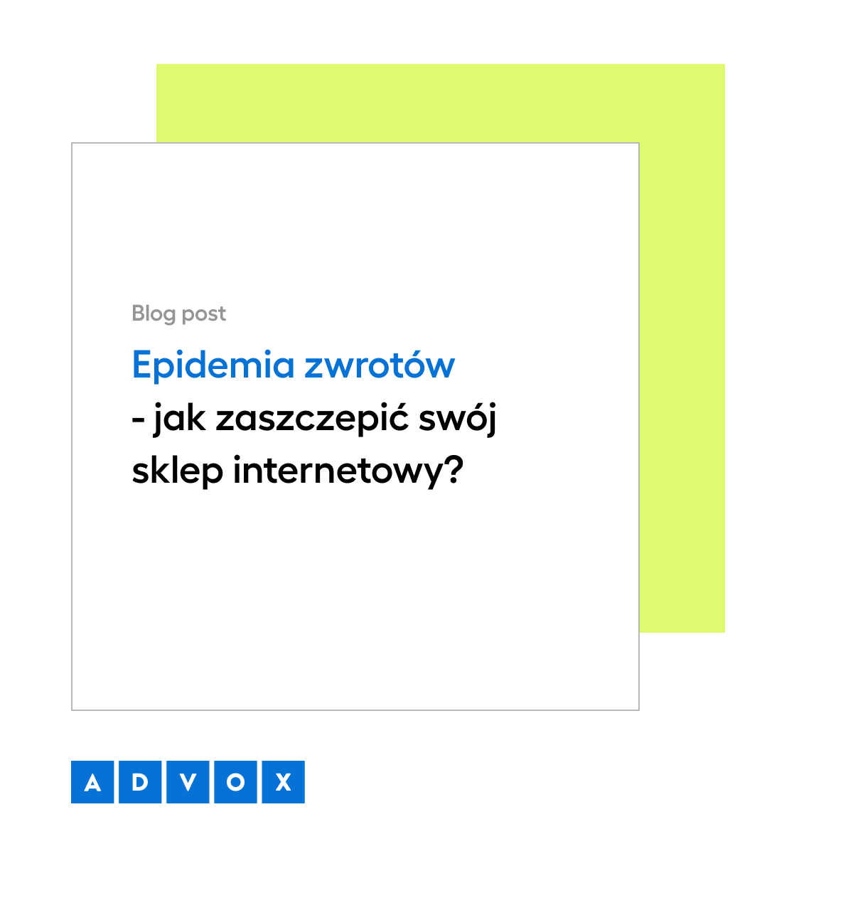 Epidemia zwrotów - jak zaszczepić swój sklep internetowy?